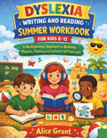 Dyslexia Reading and Writing Workbook for Kids Ages 8 to 12