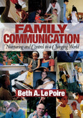 Family Communication Nurturing and Control in a Changing World