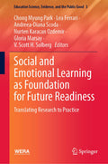 Social Emotional Learning for Future Readiness and Education Practice