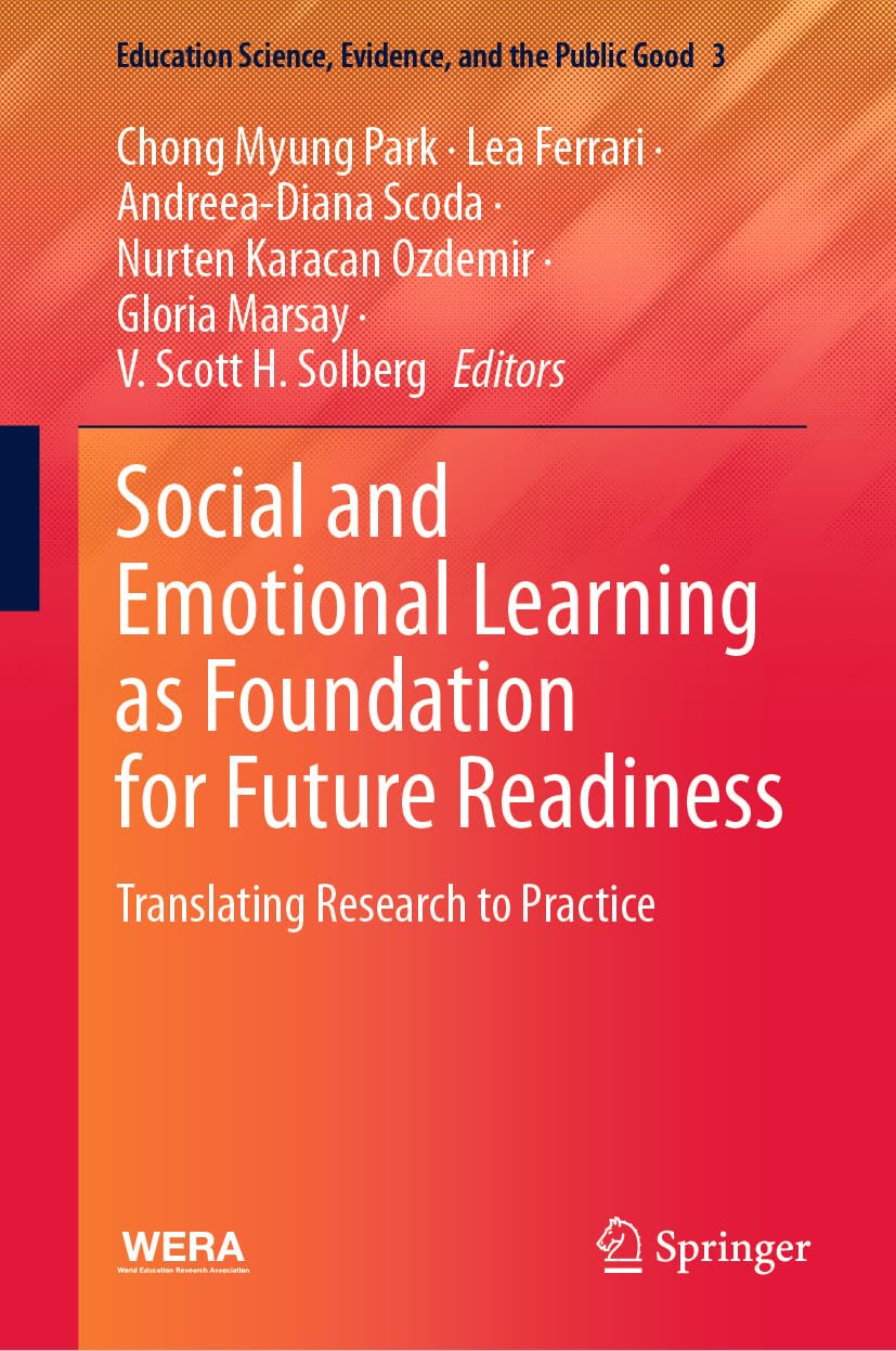 Social Emotional Learning for Future Readiness and Education Practice
