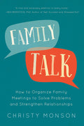 Family Meetings for Problem Solving and Stronger Relationships